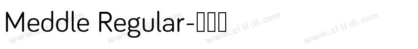 Meddle Regular字体转换
